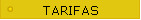 TARIFAS
